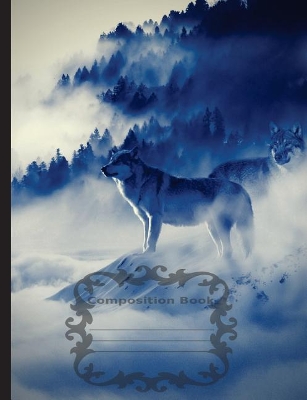 Book cover for White Wolf Mystical Winter - Composition Notebook