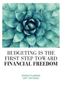 Book cover for Budgeting is the first step toward financial freedom