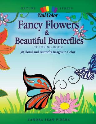 Cover of Fancy Flowers & Beautiful Butterflies