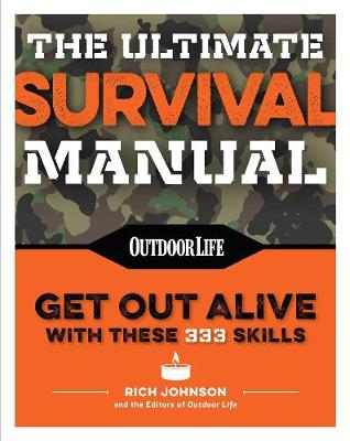 Book cover for The Ultimate Survival Manual (Paperback Edition)