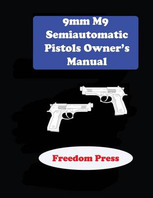 Book cover for 9mm M9 Semiautomatic Pistol Owner's Manual