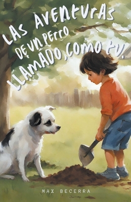 Cover of "Las aventuras de un perro llamado, Como Tú"