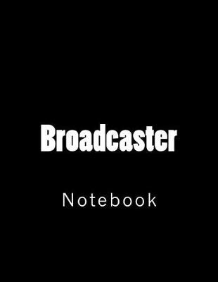 Book cover for Broadcaster