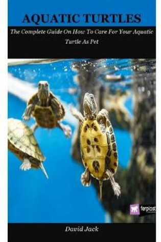 Cover of Aquatic Turtles