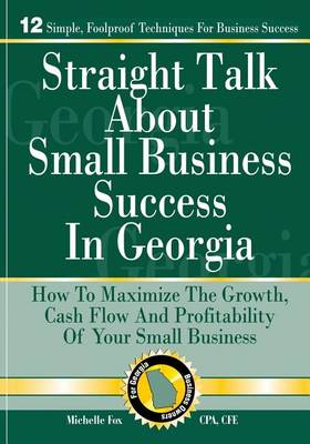 Book cover for Straight Talk About Small Business Success in Georgia