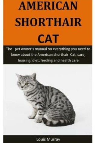 Cover of American Shorthair Cat
