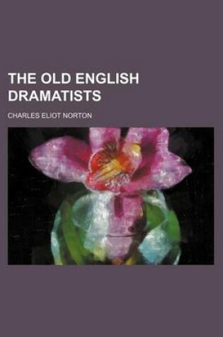 Cover of The Old English Dramatists