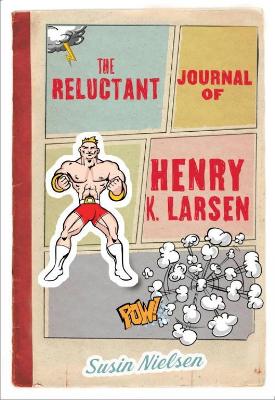 Book cover for The Reluctant Journal of Henry K. Larsen