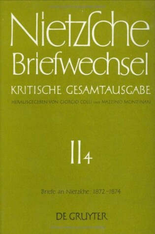 Cover of Briefe an Friedrich Nietzsche Mai 1872 - Dezember 1874
