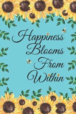 Book cover for Happiness Blooms From Within