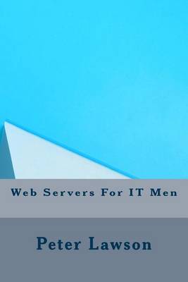 Book cover for Web Servers for It Men