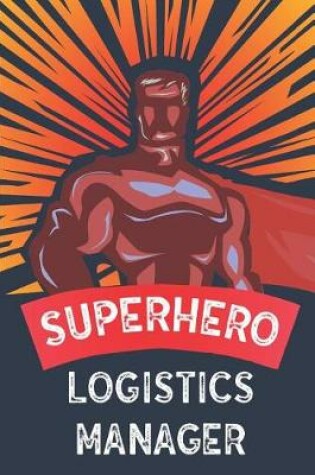 Cover of Superhero Logistics Manager