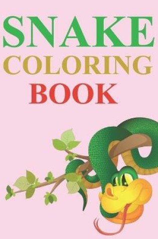 Cover of Snake Coloring Book