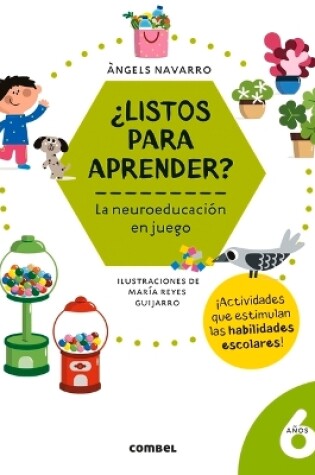 Cover of ¿Listos Para Aprender? La Neuroeducación En Juego 6 Años