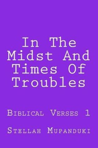 Cover of In the Midst and Times of Troubles