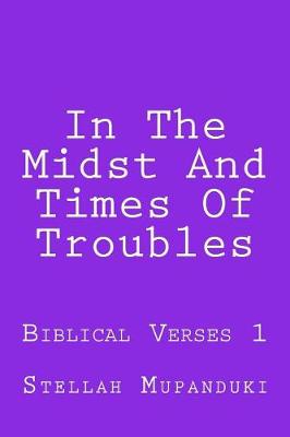 Book cover for In the Midst and Times of Troubles