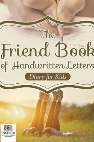 Cover of The Friend Book of Handwritten Letters Diary for Kids