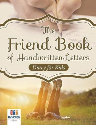 Book cover for The Friend Book of Handwritten Letters Diary for Kids