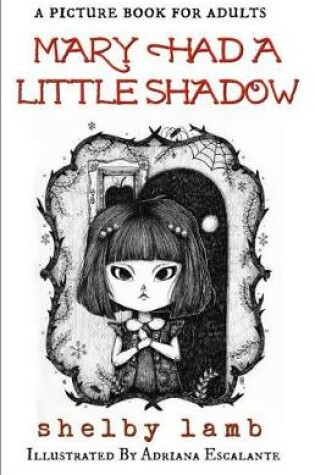 Cover of Mary Had A Little Shadow