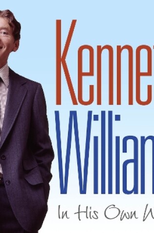 Cover of Kenneth Williams In His Own Words