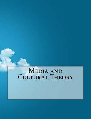 Book cover for Media and Cultural Theory