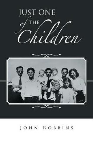 Cover of Just One of the Children