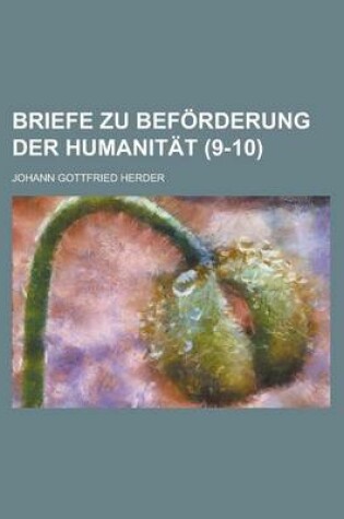 Cover of Briefe Zu Beforderung Der Humanitat (9-10)