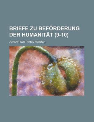 Book cover for Briefe Zu Beforderung Der Humanitat (9-10)