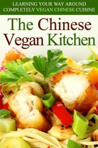 Cover of The Chinese Vegan Kitchen