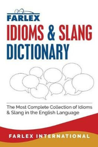 Cover of The Farlex Idioms and Slang Dictionary