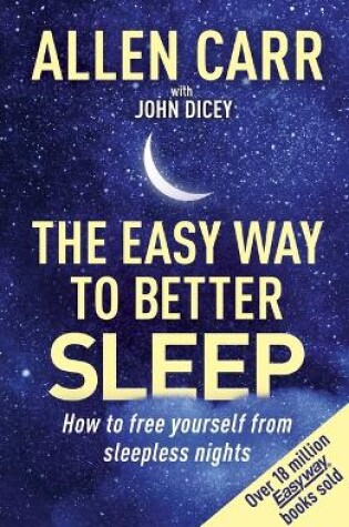 Cover of Allen Carr's Easy Way to Better Sleep