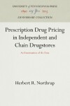 Book cover for Prescription Drug Pricing in Independent and Chain Drugstores