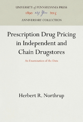 Cover of Prescription Drug Pricing in Independent and Chain Drugstores