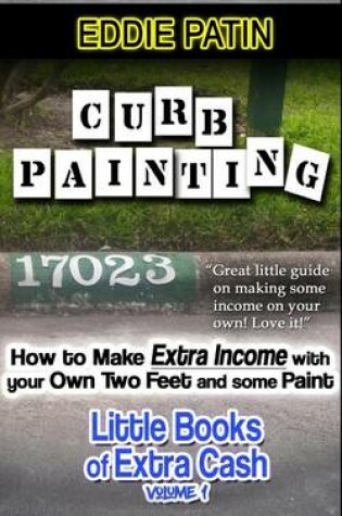 Cover of Curb Painting for Spare Income - How to Guide