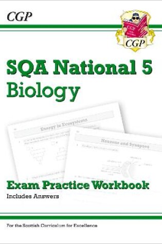 Cover of National 5 Biology: SQA Exam Practice Workbook - includes Answers