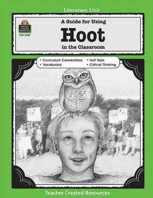 Book cover for A Guide for Using Hoot in the Classroom