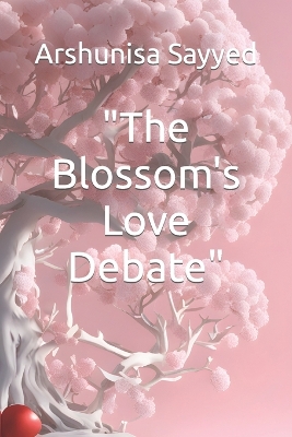 Book cover for "The Blossom's Love Debate"