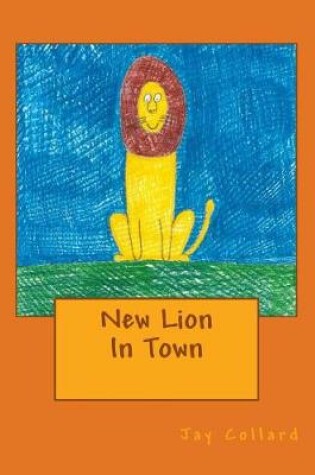 Cover of New Lion In Town