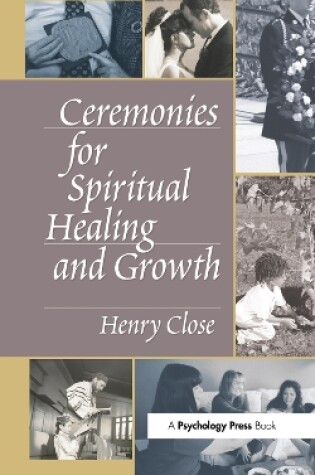 Cover of Ceremonies for Spiritual Healing and Growth