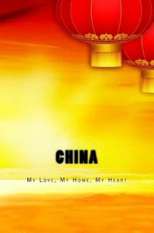 Cover of I Love My Homeland, China