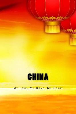 Book cover for I Love My Homeland, China