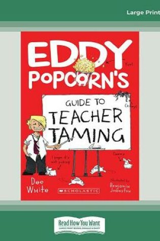 Cover of Eddy Popcorn's Guide to Teacher Taming