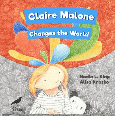 Book cover for Claire Malone Changes the World