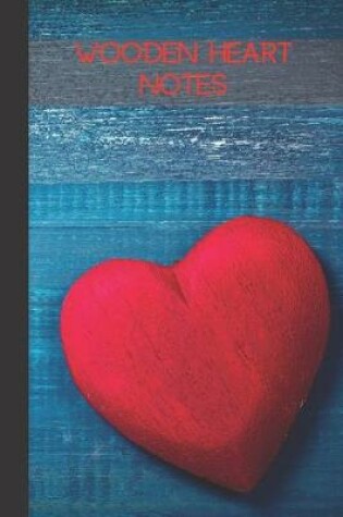Cover of wooden heart notes