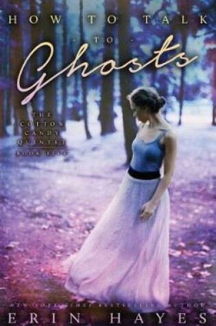 Cover of How to Talk to Ghosts