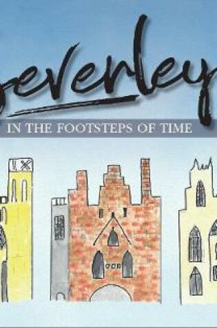 Cover of BEVERLEY IN THE FOOTSTEPS OF TIME