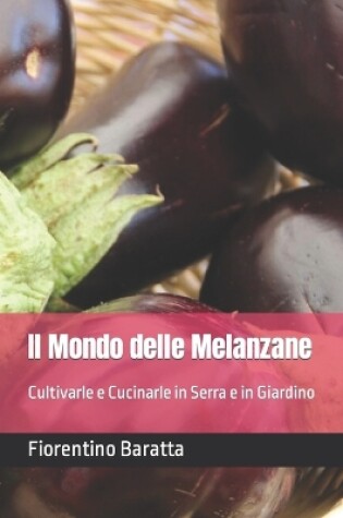 Cover of Il Mondo delle Melanzane