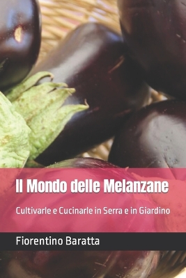 Book cover for Il Mondo delle Melanzane