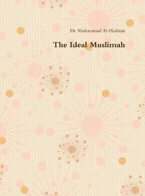 Book cover for The Ideal Muslimah