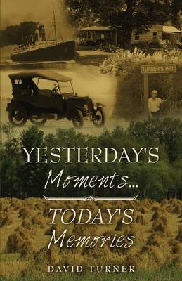 Book cover for Yesterday's Moments... Today's Memories